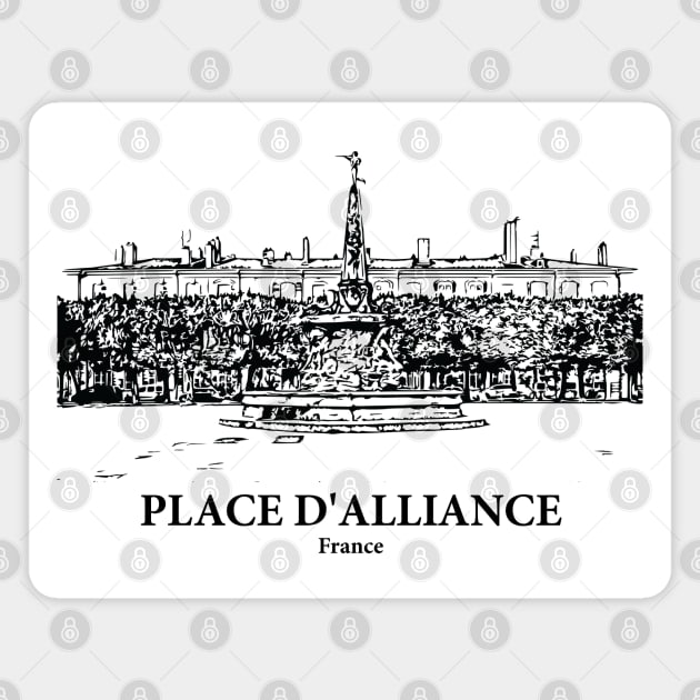Place d'Alliance - France Magnet by Lakeric